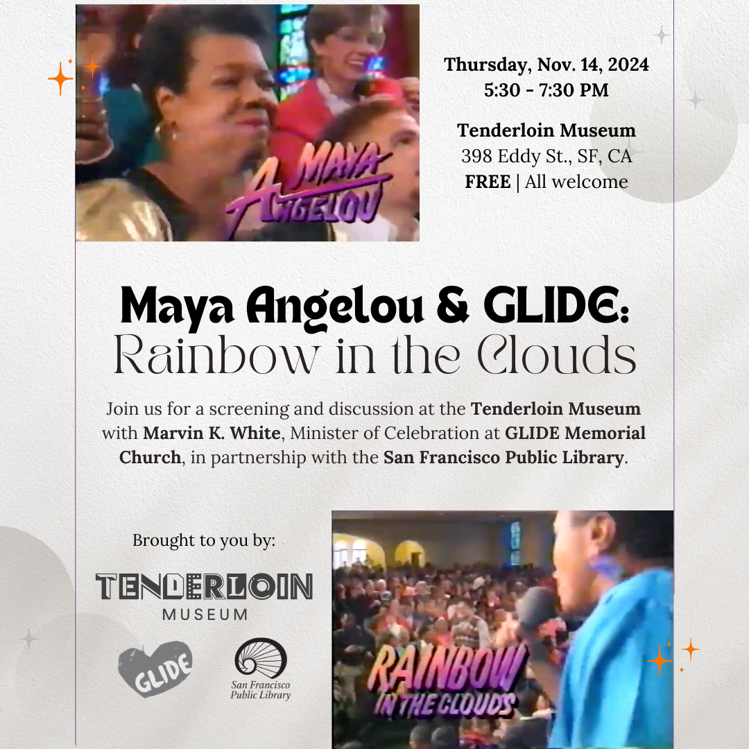 Maya Angelou and Glide - Tenderloin Museum